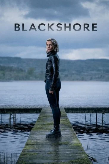 مسلسل Blackshore الموسم الاول الحلقة 6 السادسة مترجمة